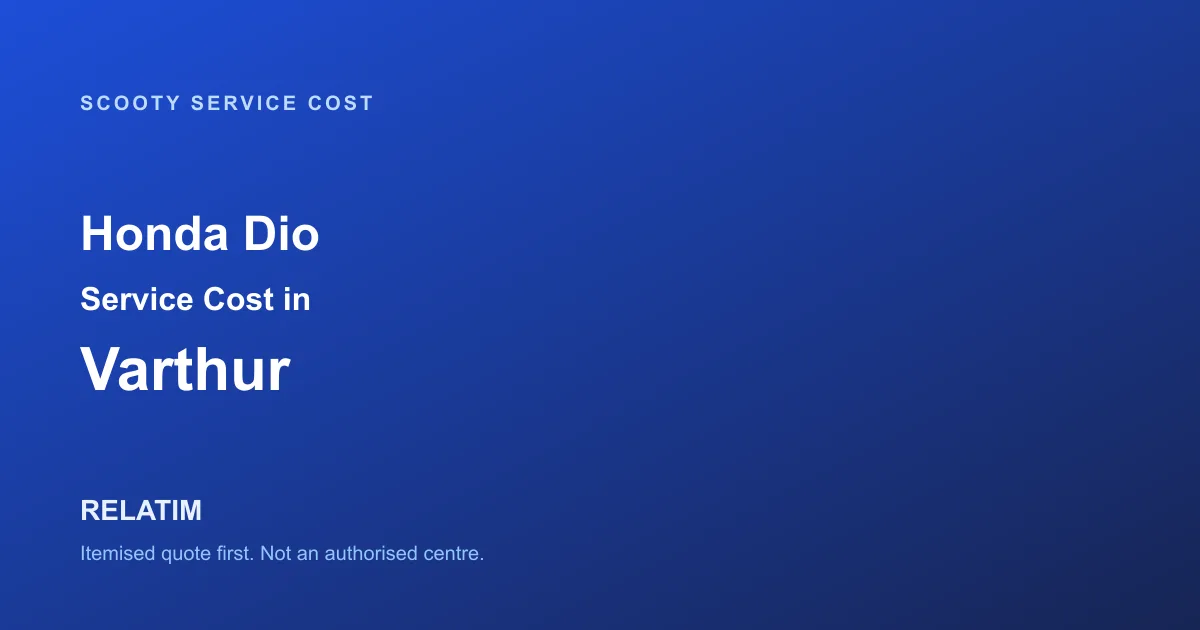 Honda Dio Service Cost in Varthur, Bangalore